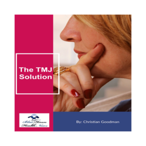 The TMJ Solution: Your Comprehensive Guide to Natural Relief